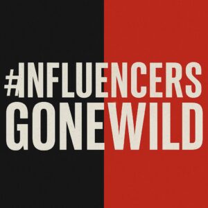 influencersgonewild
