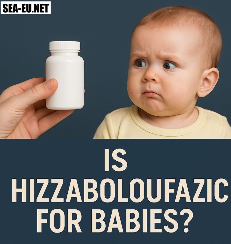 Is-Hizzaboloufazic-for-babies